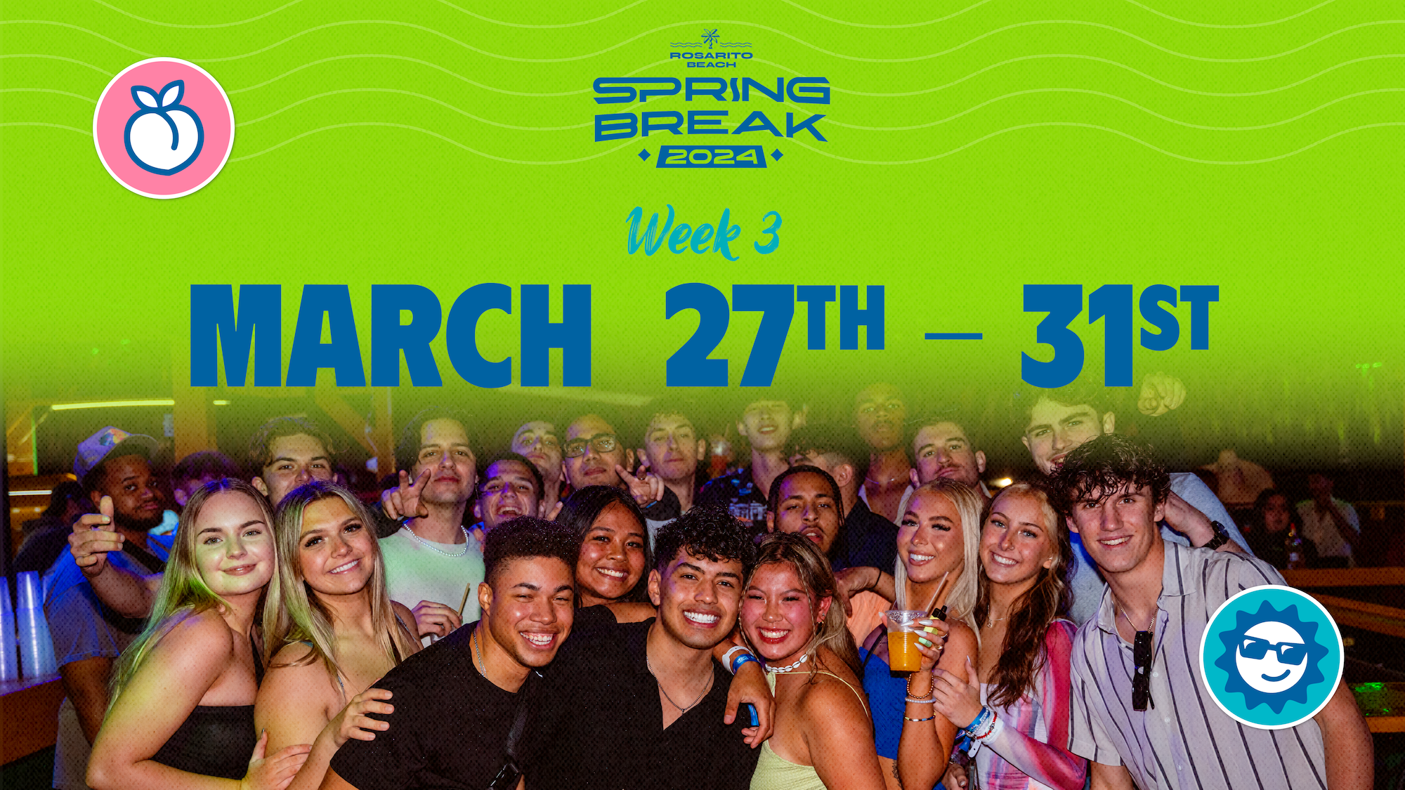 Rosarito Beach Spring Break 2024 Week 3 March 27-31 LVIN