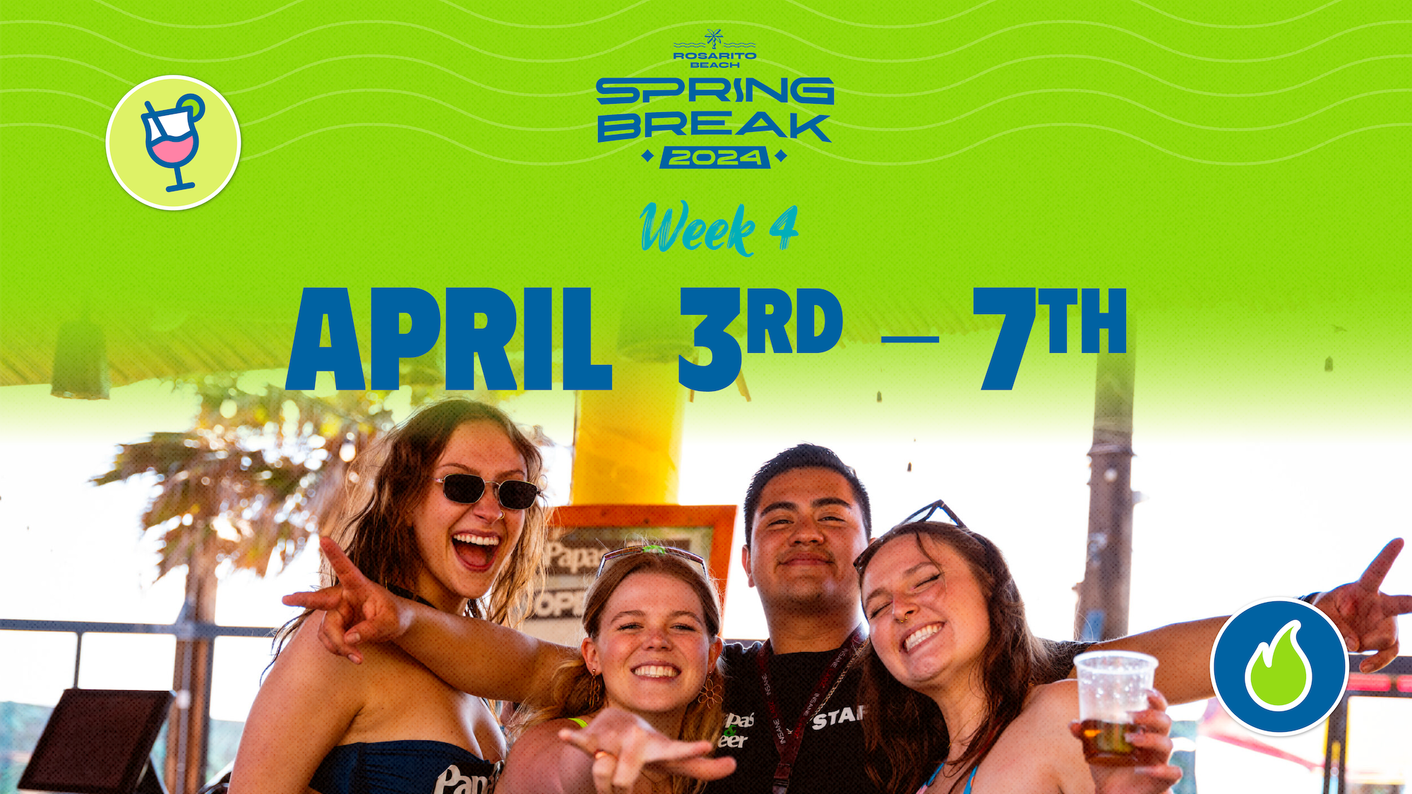 Rosarito Beach Spring Break 2024 Week 4 April 3-7 LVIN