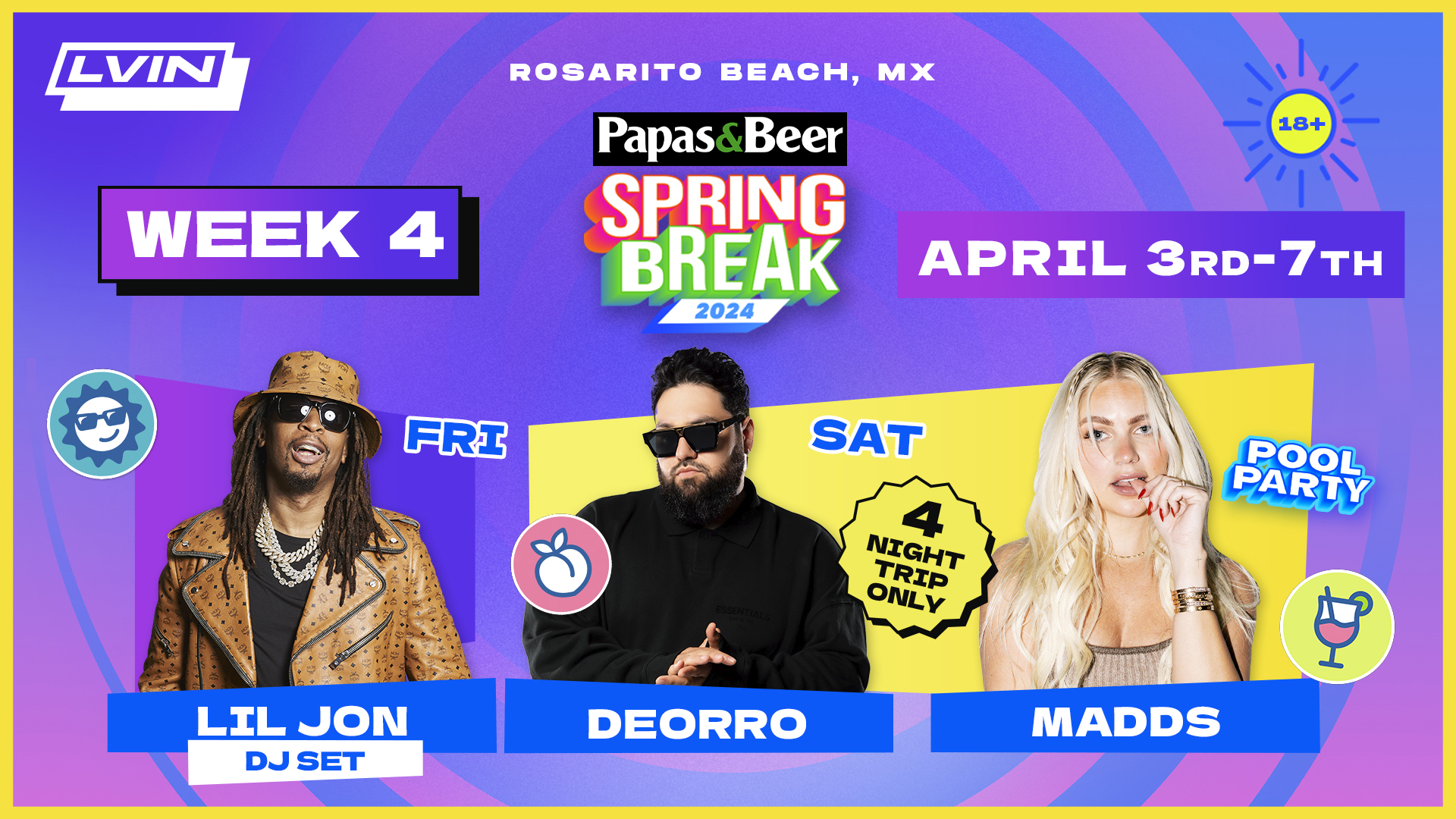 Rosarito Beach Spring Break 2024 Week 4 DJ Artist Lil Jon Deorro Madds Papas&Beer Concert LVIN
