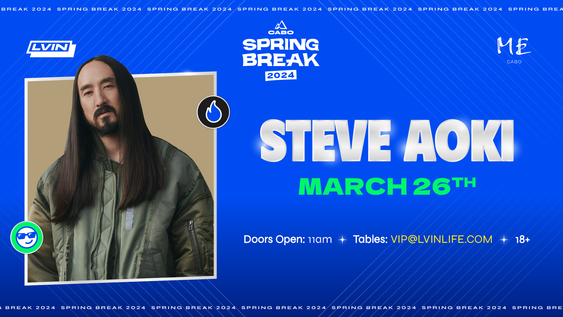 LVIN Cabo Spring Break 2024 ME Concert March 26 Steve Aoki Admat