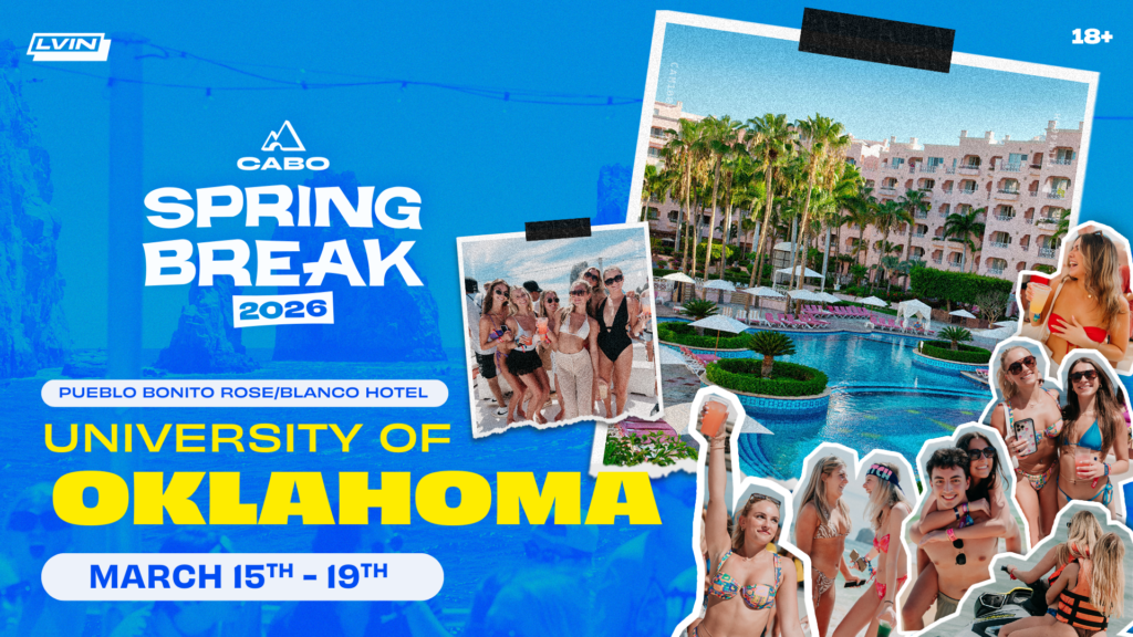 Uno Spring Break University of Oklahoma-Pueblo Bonito: Cabo Spring Break 2026 - LVINLIFE