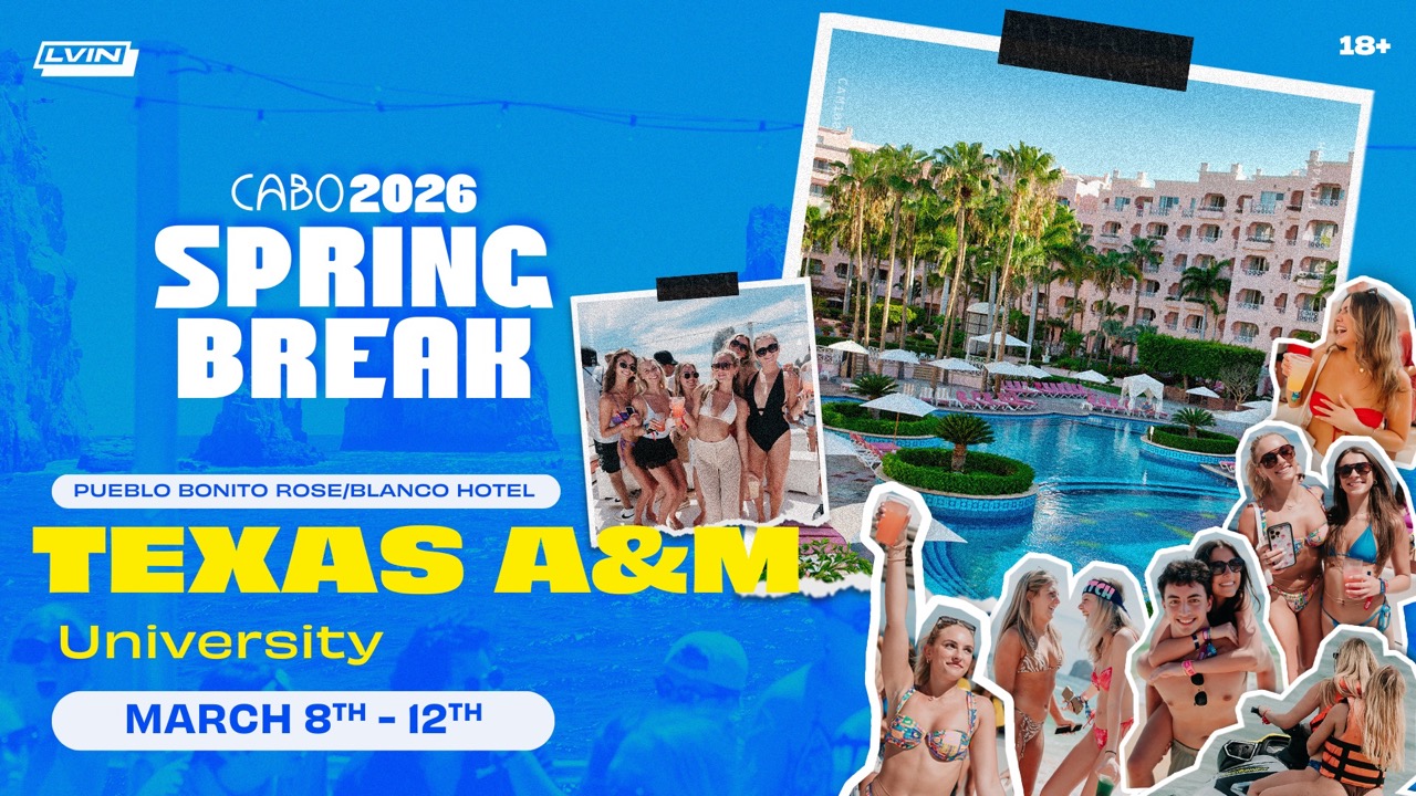 Spring Break M Cabo Spring Break 2026 | Texas A&M University | Pueblo Bonito Rose ...