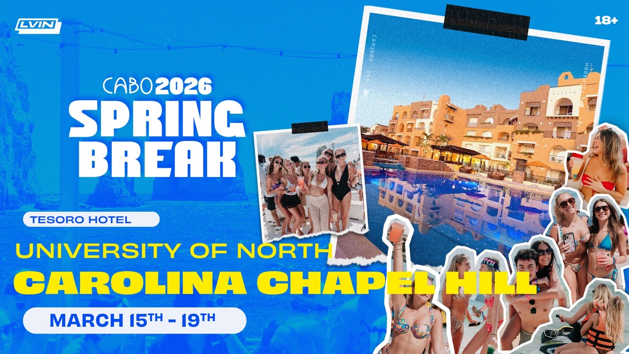 Cabo Spring Break 2026 University of North Carolina, Chapel Hill