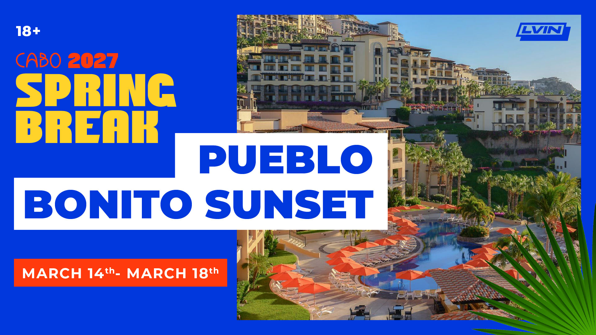 Cabo Spring Break 2027 – Pueblo Bonito (Sunset) – Week 3 - Image 1