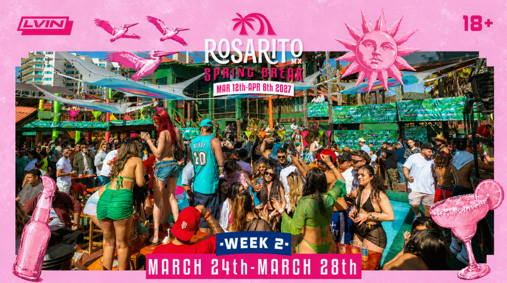 Rosarito Beach Hotel, Week 2: Rosarito Spring Break 2027 - Image 1