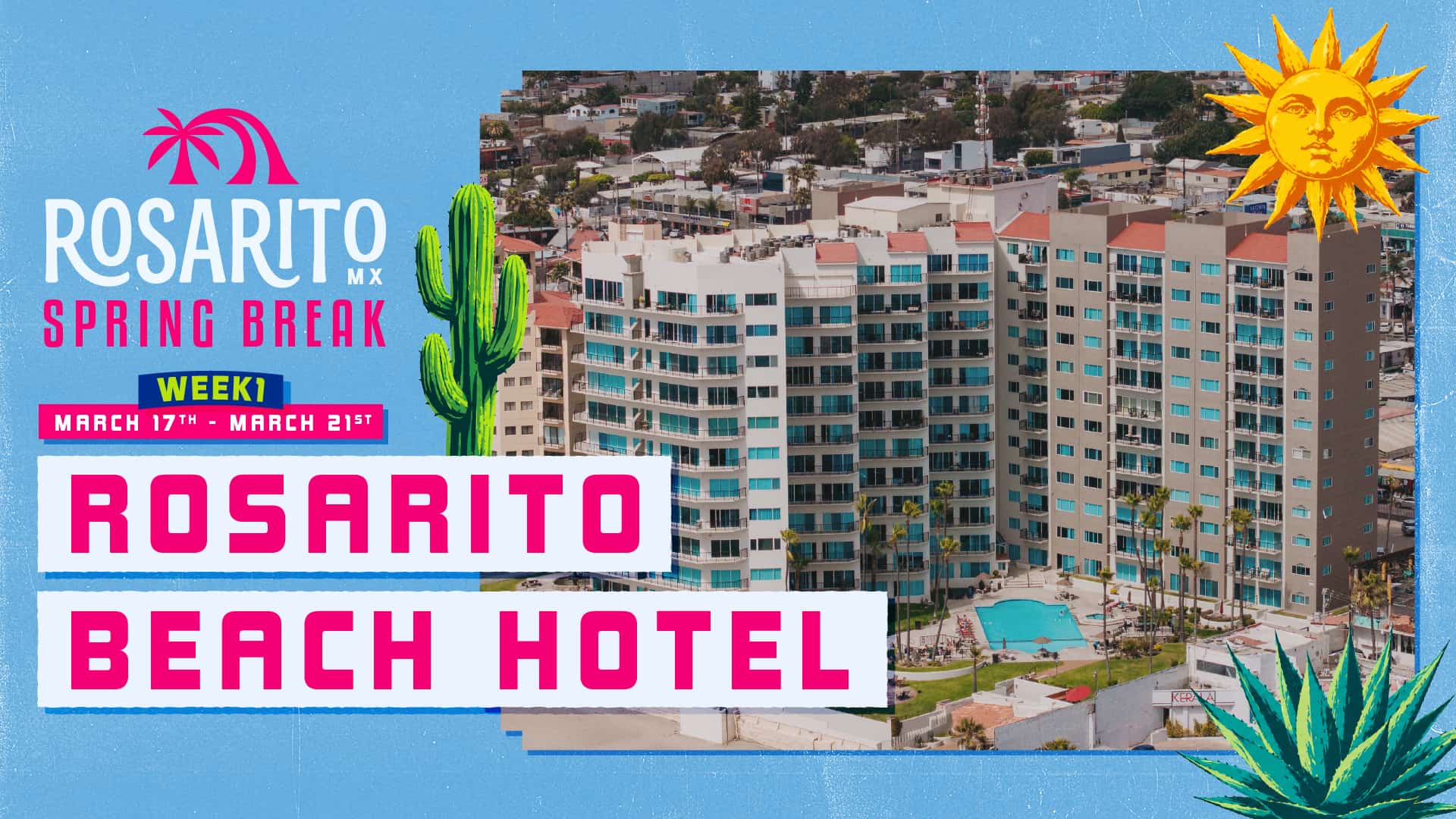 Colorado State – Rosarito Beach Hotel: Rosarito Spring Break 2027 - Image 1