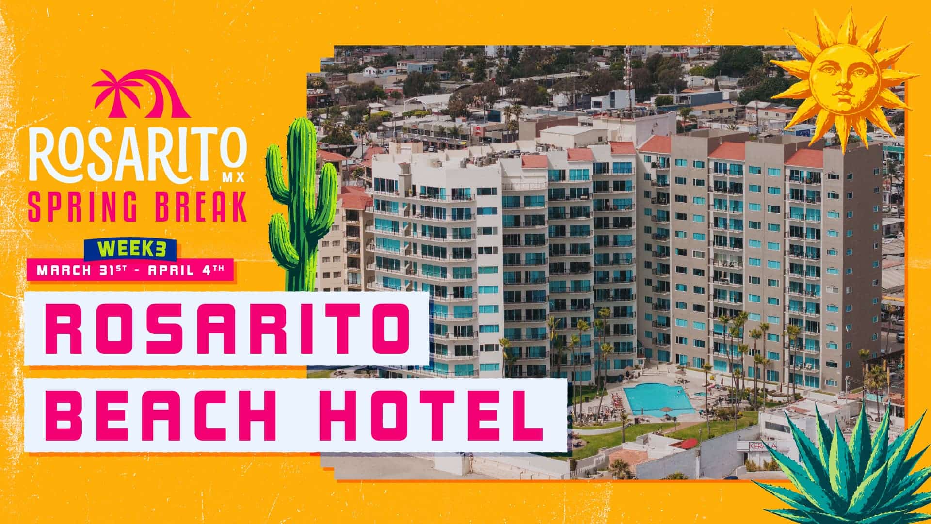 CSU Fullerton – Rosarito Beach Hotel: Rosarito Spring Break 2027 - Image 1